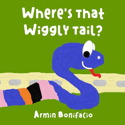 Where's That Wiggly Tail? von Independently published
