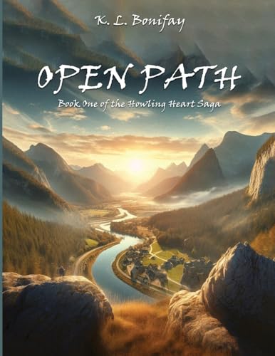 OPEN PATH: Allegorical Fantasy (The Howling Heart Saga, Band 1) von Book Writing Pioneer