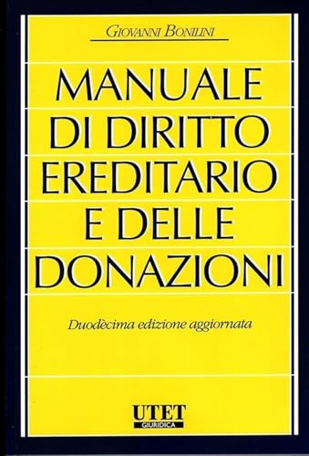 Manuale di diritto ereditario e delle donazioni von Utet Giuridica