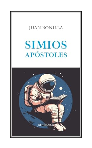 Simios apóstoles (Ensayo) von Athenaica Ediciones