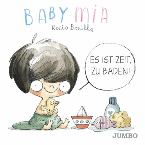 Babymia. Es ist Zeit, zu baden! von Jumbo Neue Medien + Verla