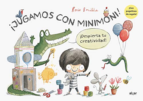 ¡Jugamos con Minimoni! ¡Despierta tu creatividad!: ¡Despierta tu creatividad! (Álbumes ilustrados, Band 113) von ALGAR EDITORIAL