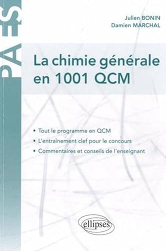 La Chimie générale en 1001 QCM (PACES)