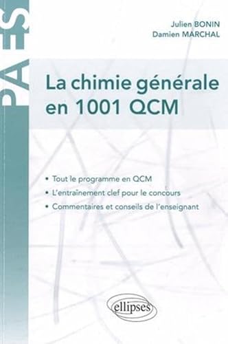 La Chimie générale en 1001 QCM (PACES)