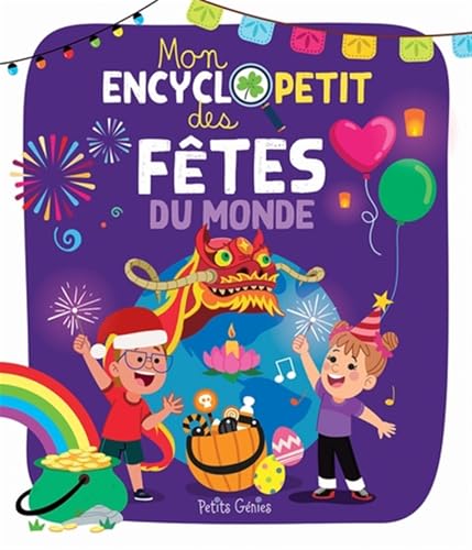 Mon encyclopetit des fêtes du monde von PETITS GENIES