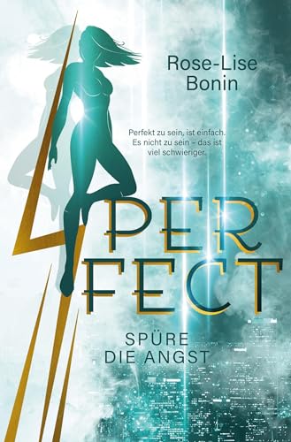 Perfect – Spüre die Angst von tolino media