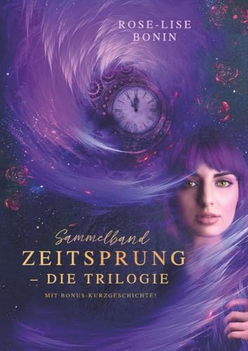 Zeitsprung – Die Trilogie (Sammelband): Mit Bonus-Kurzgeschichte! von tolino media