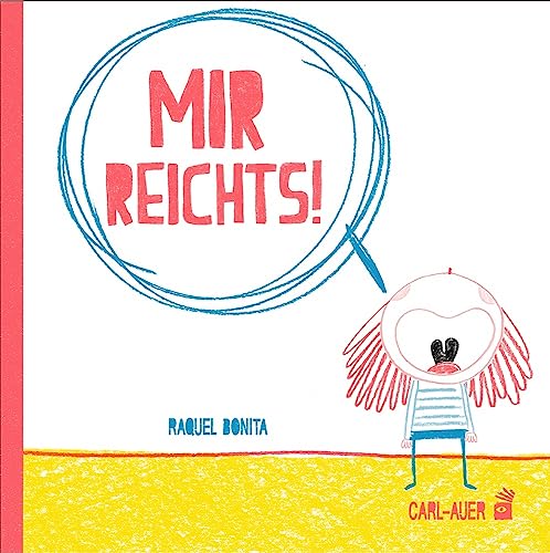 Mir reichts! (Carl-Auer Kids) von Auer-System-Verlag, Carl