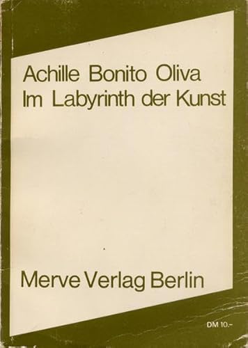 Im Labyrinth der Kunst (Internationaler Merve Diskurs / Perspektiven der Technokultur)