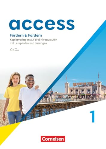 Access|NULL|Allgemeine Ausgabe 2022|Band 1: 5. Schuljahr|Fördern & Fordern|NULL|Kopiervorlagen auf drei Niveaustufen|Mit Lösungen, Lernpfaden und Audios von Cornelsen Verlag