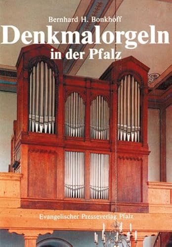 Denkmalorgeln in der Pfalz