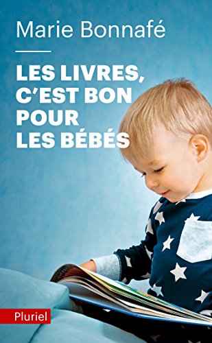Les livres, c'est bon pour les bébés von PLURIEL