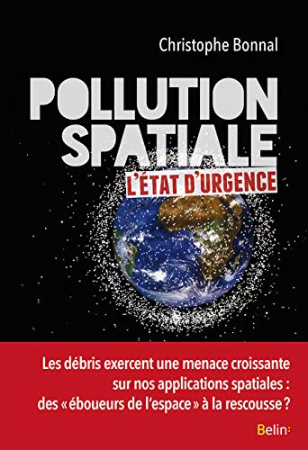 Pollution spatiale: L'état d'urgence von BELIN