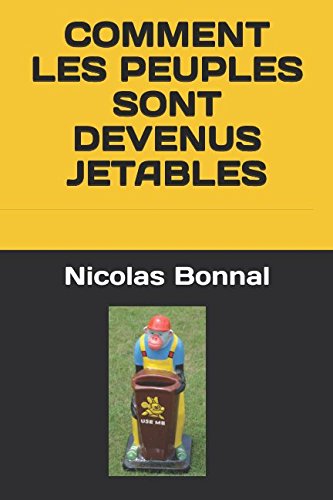 COMMENT LES PEUPLES SONT DEVENUS JETABLES COMMENT LES PEUPLES SONT DEVENUS JETABLES von Independently published