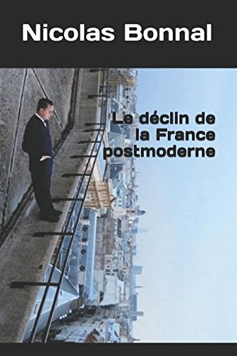 Le déclin de la France postmoderne