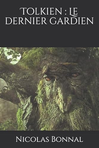 Tolkien : Le dernier gardien