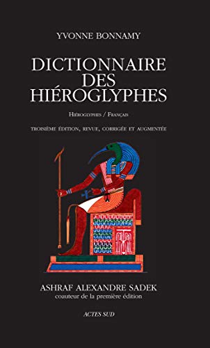 Dictionnaire des hiéroglyphes: Hiéroglyphes/Français