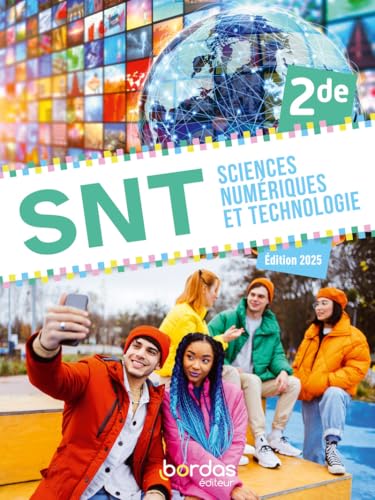 Sciences Numériques et Technologie 2de - 2025 - Manuel - élève von BORDAS