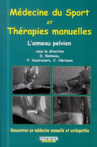 THERAPIES MANUELLES ET MEDECINE DU SPORT : L'ANNEAU PELVIEN von SAURAMPS MEDICA