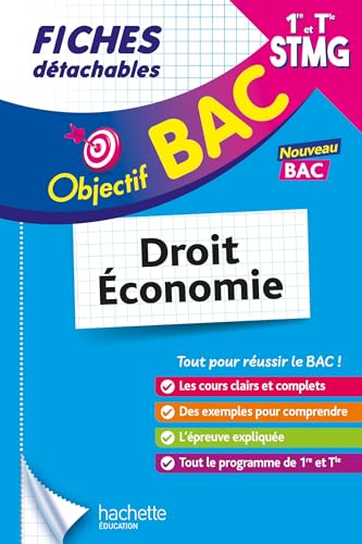 Objectif BAC Fiches 1re et Term STMG Droit et Économie von HACHETTE EDUC