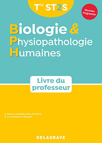 Biologie et physiopathologie humaines Tle ST2S (2020) - Manuel - Livre du professeur