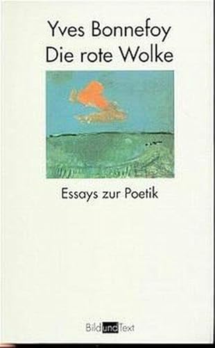 Die rote Wolke. Essays zur Poetik (Bild und Text)