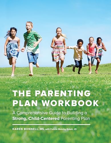 The Parenting Plan Workbook: A Comprehensive Guide to Building a Strong, Child-Centered Parenting Plan von Sasquatch Books