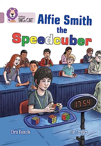 Alfie Smith, The Speedcuber: Band 18/Pearl (Collins Big Cat)