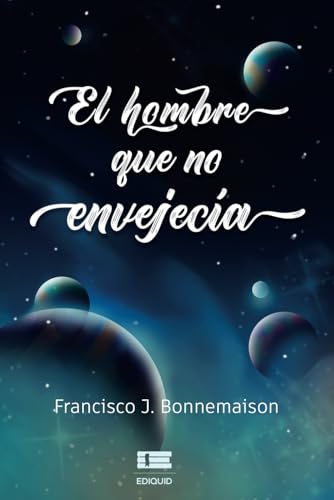 El hombre que no envejecía von Independently published