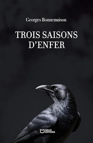 Trois saisons d'enfer Trois saisons d'enfer von Hello Editions