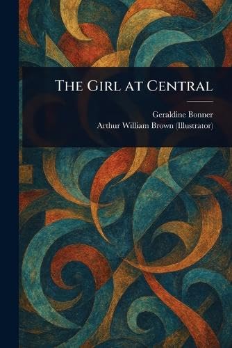 The Girl at Central von Anson Street Press