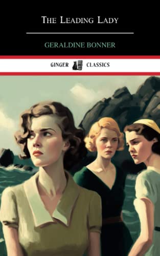The Leading Lady: 1920s Mystery Novel (Annotated) von Independently published