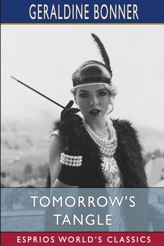 Tomorrow's Tangle (Esprios Classics): Illustrated by A. I. Keller von Blurb