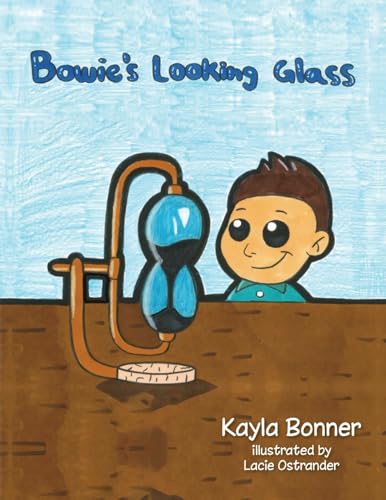 Bowie's Looking Glass von Palmetto Publishing