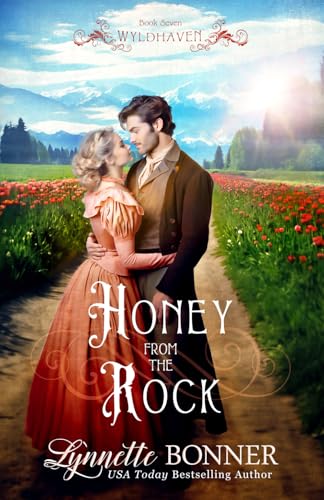 Honey from the Rock: A Christian Historical Western Romance (Wyldhaven, Band 7)