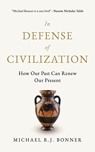 In Defense of Civilization: How Our Past Can Renew Our Present von Sutherland House Books