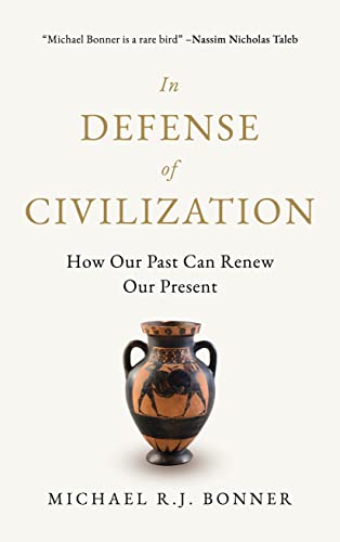 In Defense of Civilization: How Our Past Can Renew Our Present von Sutherland House Books