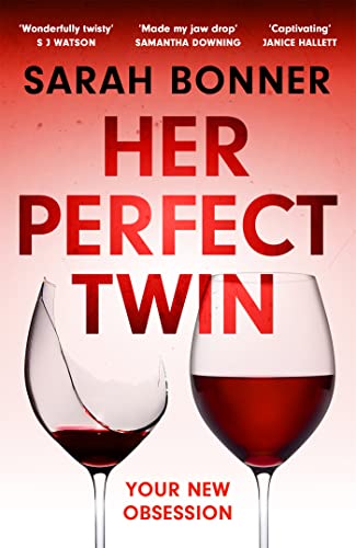 Her Perfect Twin: Skilfully plotted, full of twists and turns, this is THE must-read can't-look-away thriller of the year von HODDER AND STOUGHTON