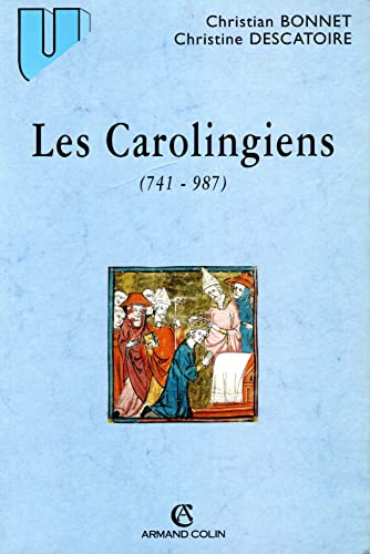 Les Carolingiens (741-987) von ARMAND COLIN