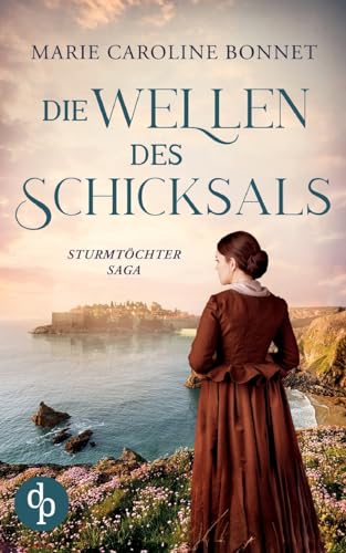 Die Wellen des Schicksals von dp DIGITAL PUBLISHERS GmbH