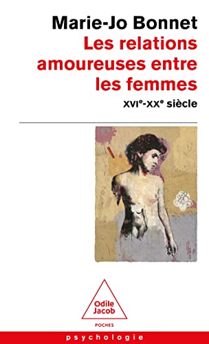 Les Relations amoureuses entre les femmes-NE: XVIe-XXe siècle