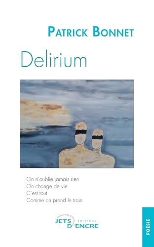 Delirium Delirium von Jets d'Encre