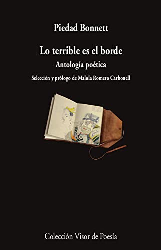 Lo terrible es el borde: Antología poética (Visor de Poesía, Band 1135)