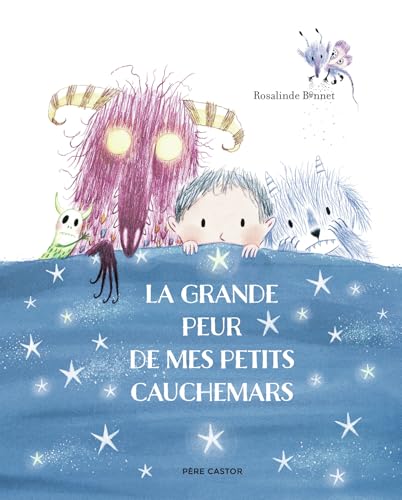 La grande peur de mes petits cauchemars von PERE CASTOR