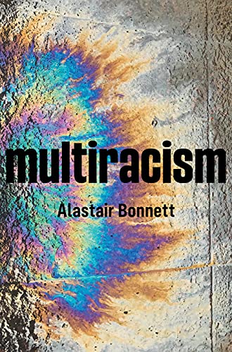 Multiracism: Rethinking Racism in Global Context