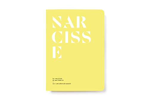 Le Narcisse en parfumerie Le Narcisse en parfumerie von NEZ EDITIONS