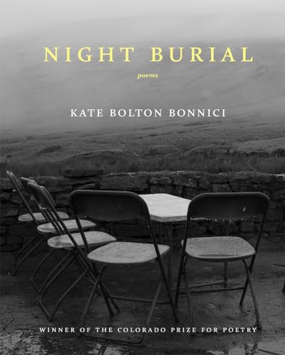 Night Burial (The Colorado Prize for Poetry)