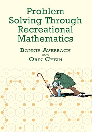 Problem Solving Through Recreational Mathematics (Dover Books on Mathematics) (Dover Math Games & Puzzles) von Dover Publications