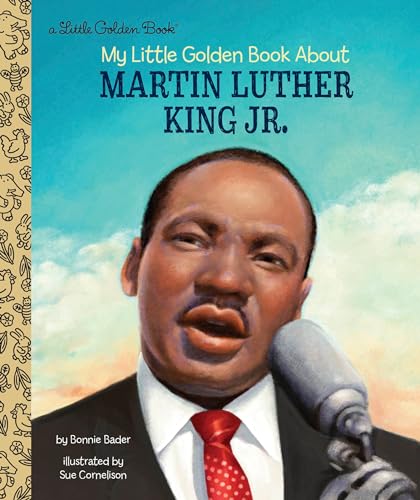 My Little Golden Book About Martin Luther King Jr. von Golden Books