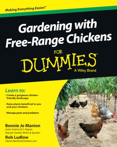 Gardening with Free-Range Chickens For Dummies von For Dummies